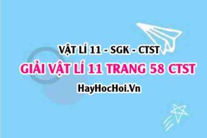 Giải Vật lí 11 trang 58 Chân trời sáng tạo SGK